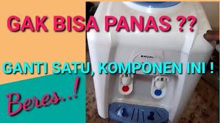 DISPENSER TIDAK BISA AIR PANAS,HOT INI SOLUSINYA #dispenser #miyako #hot