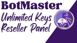 BotMaster WhatsApp Marketing Software | BotMaster Reseller Panel | Make Unlimited License Keys