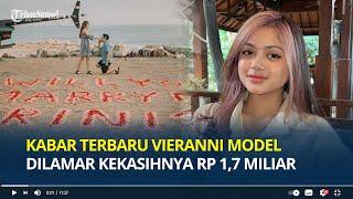 Ingat Vieranni Model Jeneponto-Bone yang Dilamar Kekasihnya Rp 1,7 Miliar? Begini Kabarnya Sekarang