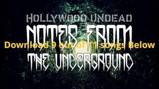 Notes From The Underground [Umabridged] - Hollywood Undead (Full Album Download)