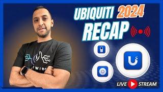 [LIVE] Ubiquiti 2024 Recap + 2025? + Q & A