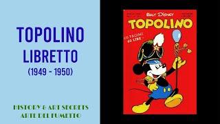 Topolino - Libretto (1949-1951) = Arte del Fumetto