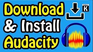 How To Install Audacity On Windows 11, 10, 8 & 7 | KW Tech Official