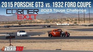 2023 Corner Exit Touge Challenge 2015 Porsche GT3 vs. 1932 Ford Coupe