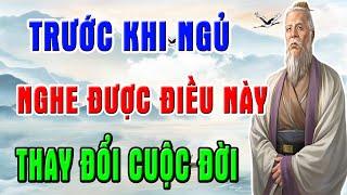 Cổ Nhân Giảng: Nghe 8 LỜI NÀY TRƯỚC KHI NGỦ THAY ĐỔI CUỘC ĐỜI Và Sống Bình An GIÀU SANG SUNG TÚC