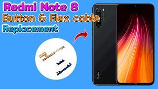 Redmi note 8 Button & Flex cable replacement เปลี่ยนปุ่มกดและสายแพร