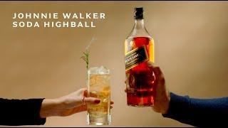 How to Make a Scotch & Soda | Johnnie Walker Cocktails