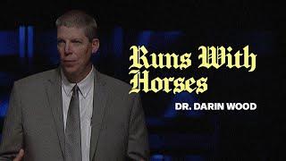 October 20, 2024 | Dr. Darin Wood | Runs With Horses