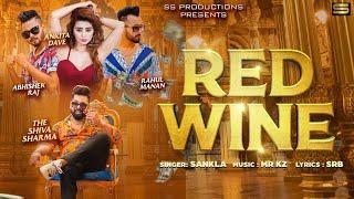 Red Wine - Sankla | Ft. The Shiva Sharma,Ankita Dave,Rahul,Abhishek | SS Productions