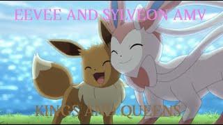 (300 SUBS SPECIAL) Eevee and Sylveon AMV- Kings And Queens