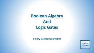 Boolean Algebra - Binary Valued Quantities -  Notes | Sarita's Teachdesk