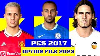 PES 2017 Option File 2022/2023 For All Patch | DOWNLOAD   تحميل اقوى اوبشن فايل لبيس 2017