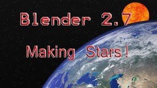 How to Easily Create Stars in Blender 2.7! No Particles!