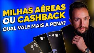 MILHAS AÉREAS ou CASHBACK, qual é o melhor para o seu cartão de crédito?