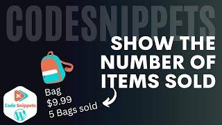 Show the Units Sold - WooCommerce Products - Wordpress Code Snippets