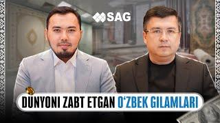 Dunyo Bozorini Egallagan "SAG" Gilamlari | Kozimxon Turaev #businesscase