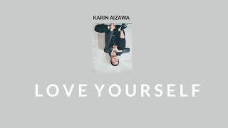 [COVER] LOVE YOURSELF - JUSTIN BIEBER | BY KARIN AIZAWA