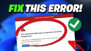 This Unlicensed Adobe App Has Been Disabled FIX [NEW 2025]
