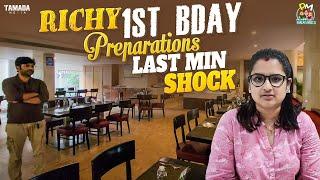 Richy 1st B'day Preparations || Last Min Shock || @manuthohappyandrichy || Tamada Media