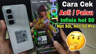 Cara cek hp Infinix hot 50, hot 50i, hot 50 Pro Asli atau Palsu