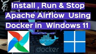 How to Install and Run Apache Airflow Using Docker in Windows 11 | Airflow Docker #airflow