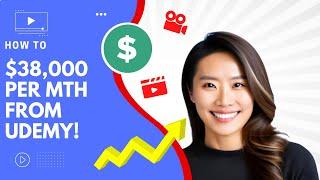 Tips from Udemy Instructor making $38,000 per month