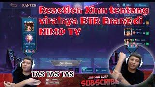 BTR BRANZ VIRAL || Reaction RRQ Xinn.