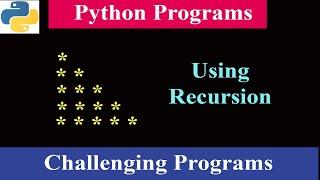 Star Pattern Using Recursion | WithOut Using Loop | Programming Challenge 2 | Python Tricky Programs
