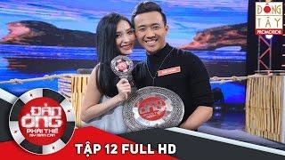 ĐÀN ÔNG PHẢI THẾ | TẬP 12 ĐẶC BIỆT FULL HD (15/01.16)