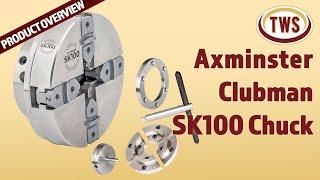 Axminster Clubman SK100 Chuck Package