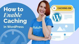 How to Speed Up WordPress with Caching. Ultimate Guide for the Beginners.