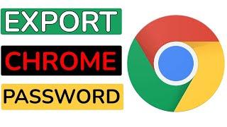 How to export Google Chrome password?