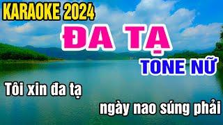 Đa Tạ Karaoke Tone Nữ Nhạc Sống gia huy beat