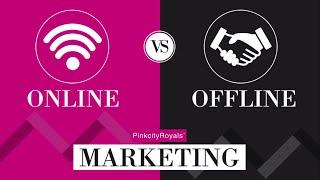 Offline Marketing VS Online Marketing Knowledge by IT Expert Rajesh Goutam