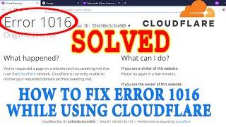 How to Fix Error 1016 while using Cloudflare? [FIXED]️