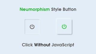 How To Make Neumorphism Style Button Using HTML And CSS | Make Toggle Button Using CSS