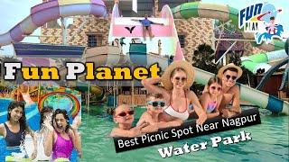 Fun Planet Water Park  | Best Picnic Spot Near Nagpur | Water Park in Nagpur | Nagpur Best Place️