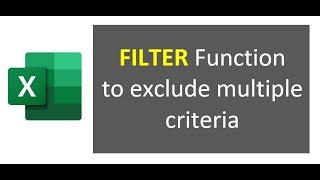 How to use FILTER function to exclude multiple criteria (FILTER, NOT, ISNUMBER and XMATCH)