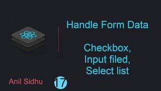 React tutorial for beginners #17 Handle Form | checkbox | input field | select