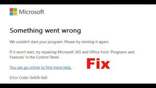 Fix Microsoft Office 365 Error Code 0x426-0x0 On Windows 11/10 PC