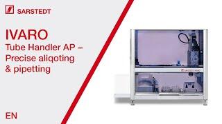 Lab Automation: Tube Handler IVARO AP