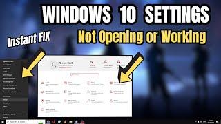(NEW FIX) - Windows Settings Not Opening or Working on Windows 10
