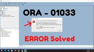 ORA-01033 Oracle initialization or shutdown in progress error Solved | Oracle 12c database 11g