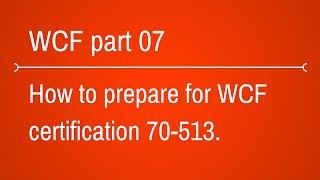 Guidlines for WCF Certification