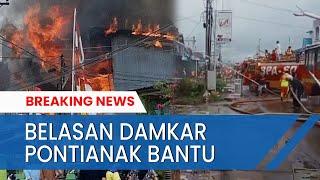  Breaking News Belasan Damkar Pontianak Bantu Padamkan Kebakaran Sungai Pinyuh