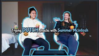 Trying DUTCH Snacks with Summer Mcintosh