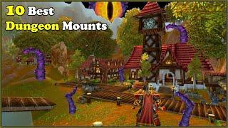 10 Best Dungeon Mounts and How To Get Them In World of Warcraft