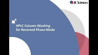 HPLC column washing for reversed phase mode.