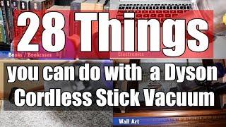 28 Things You Can Do with Dyson Cordless Vacuum Attachments