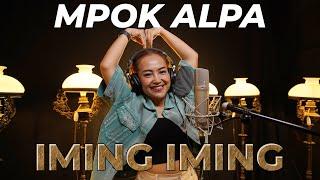 MPOK ALPA - Iming Iming (Rita Sugiarto Cover)